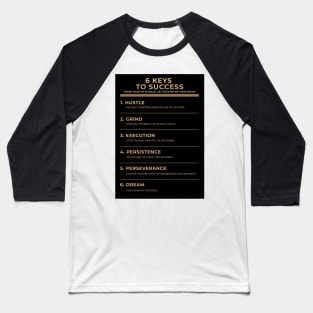 6 Keys To Succes Baseball T-Shirt